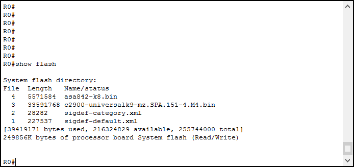 Use show flash to see the content of the File Management System (flash) - this command is also present in Cisco Packet Tracer