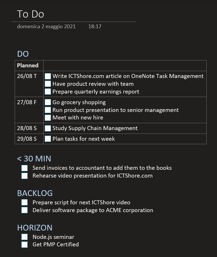 Using OneNote for Task Management means having a To Do page structured in sections: DO, Less than 30 Minutes, Backlog, and Horizon