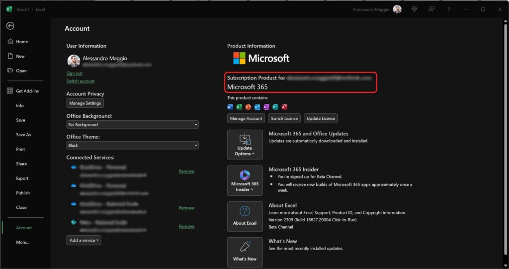In file and then account, looks for your subscription to Microsoft 365 inside Excel